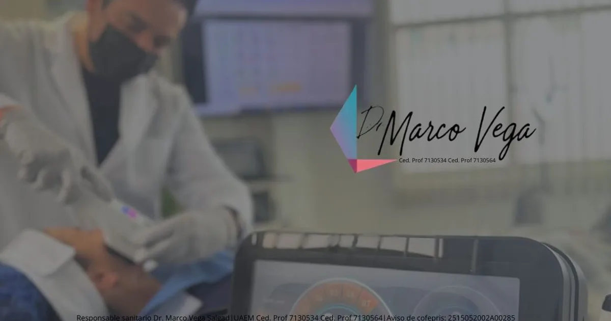 Dr. Marco Vega | Especialista en Ginecologia y Medicina Estetica en Toluca